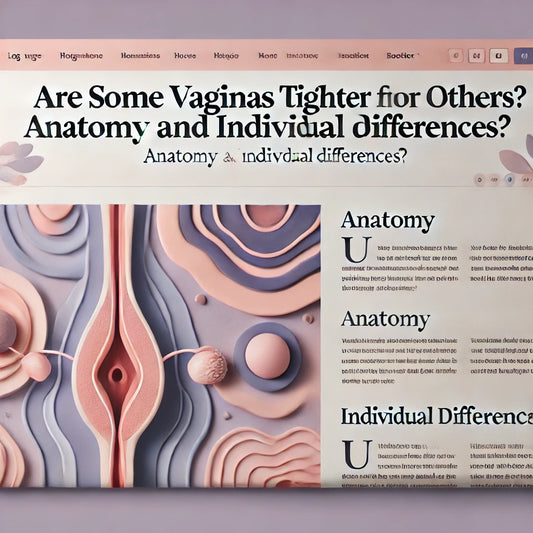Are Some Vaginas Tighter Than Others?